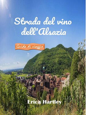 cover image of Strada del vino dell'Alsazia 2024 2025